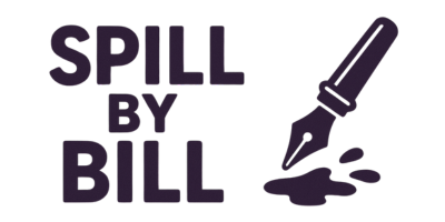 Spill By Bill